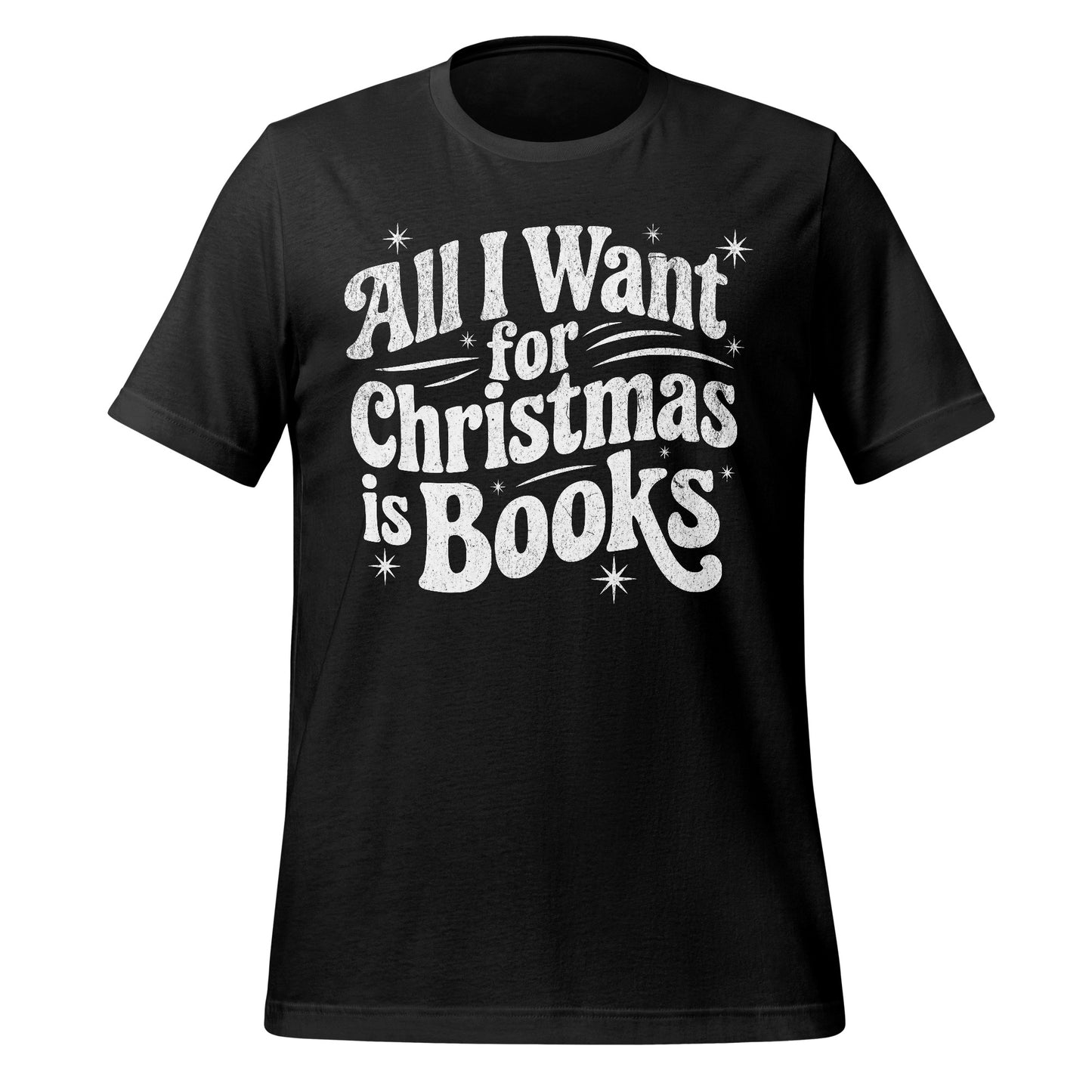 All I Want for Christmas is Books T-shirt product