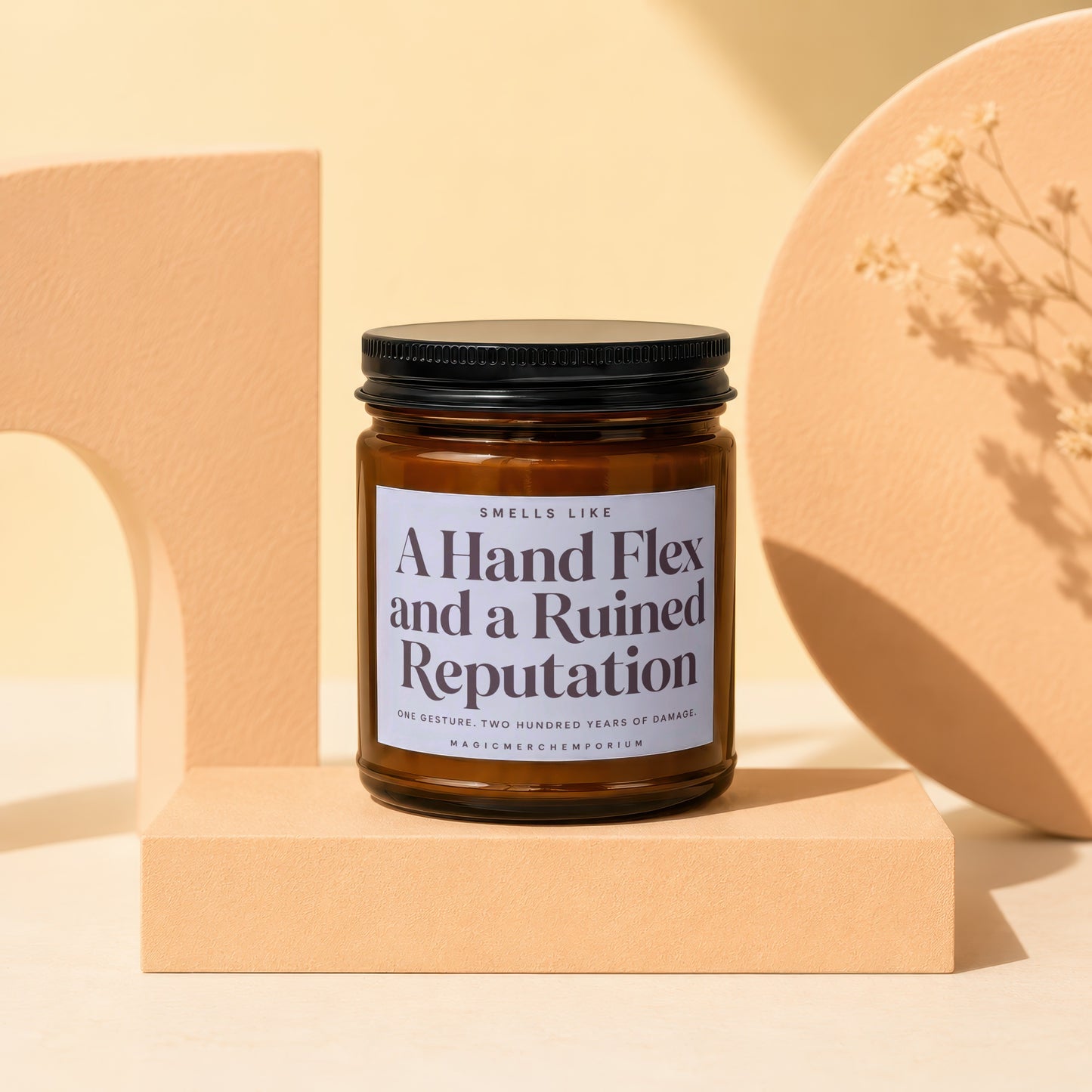 Amber candle with "A Hand Flex and a Ruined Reputation" label.