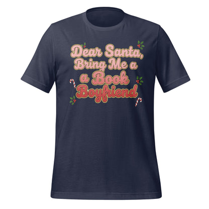 Dear Santa Bring Me a Book Boyfriend T-shirt