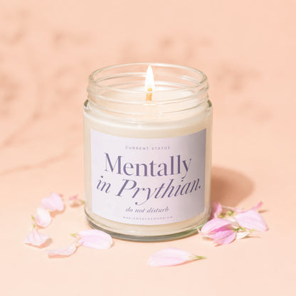 Candle with text "Mentally in Prythian. do not disturb" surrounded by petals.