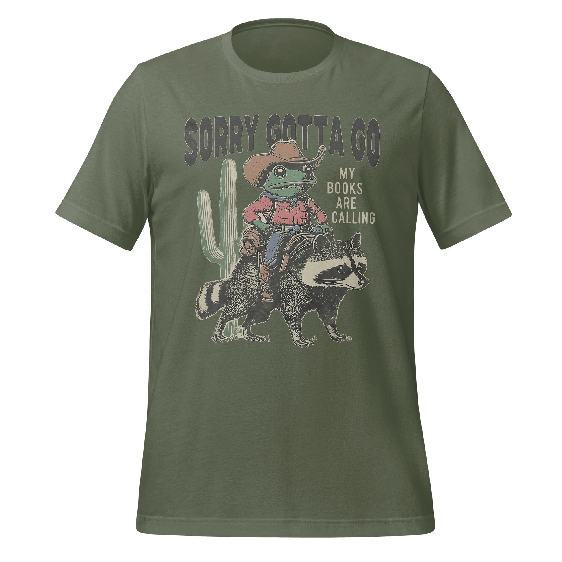 Sorry Gotta Go My Books Are Calling T-shirt