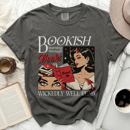 Bookish burning through books wickedly well read graphic tee.