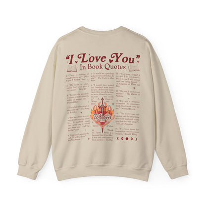 "I Love You" in Book Quotes Sweatshirt