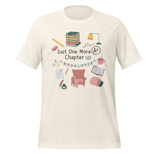 Just One More Chapter Booklover T-shirt