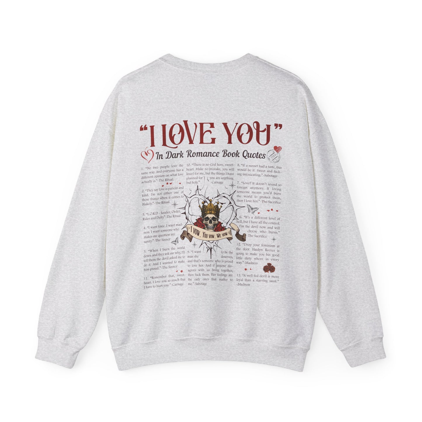 "I Love You" in Dark Romance Book Quotes Sweatshirt