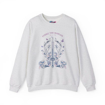 Strike the Bargain, Pay the Price Sweatshirt