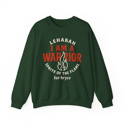 LEHABAH I AM A WARRIOR SPRITE OF THE FLAME Sweater