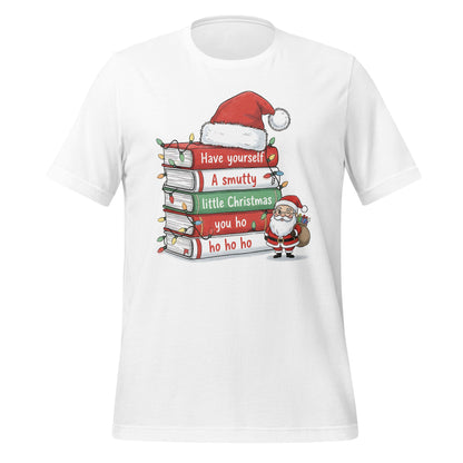Have Yourself A Smutty Little Christmas T-shirt