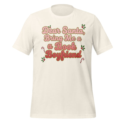 Dear Santa Bring Me a Book Boyfriend T-shirt