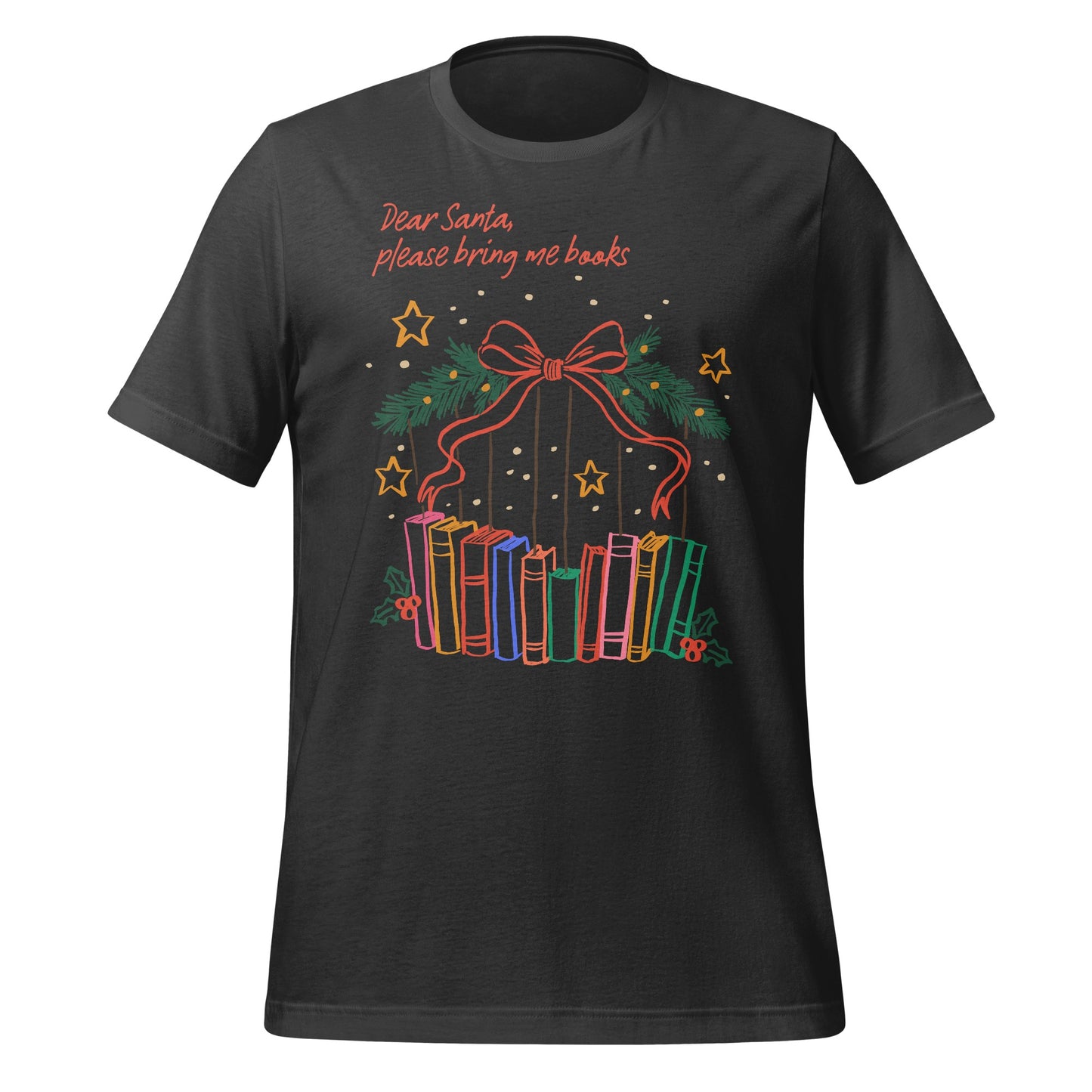 Dear Santa Please Bring Me Books T-Shirt