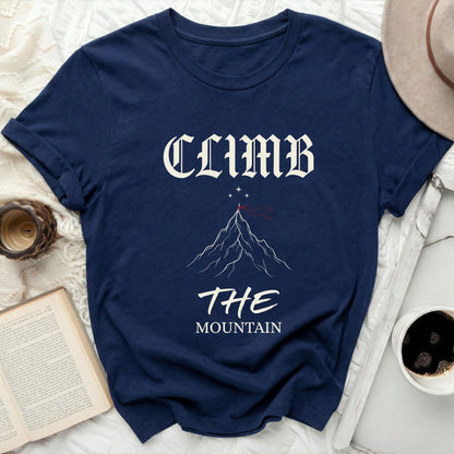 CLIMB THE MOUNTAIN graphic inspirational T-Shirt
