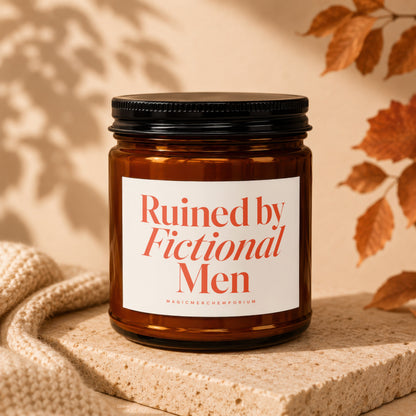 Brown glass candle with a white label that reads "Ruined by Fictional Men".