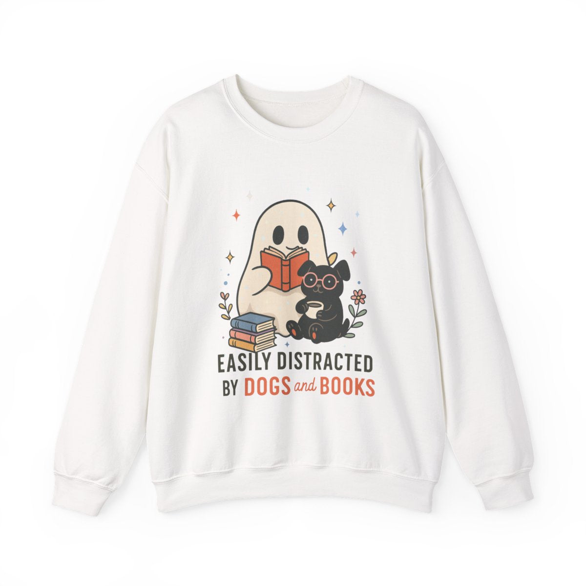 Easily Distracted By Dogs and Books Sweatshirt