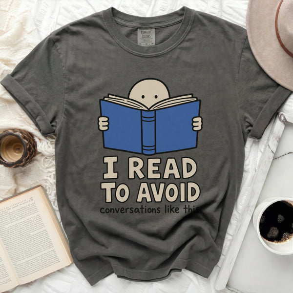 I Read To Avoid Conversations Tee in Pepper