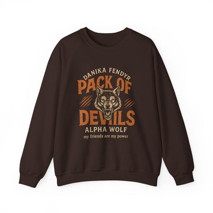 Pack of Devils Alpha Wolf My Friends Are My Power Sweater