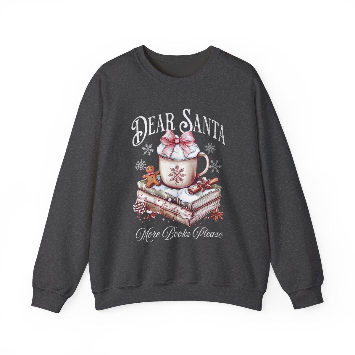 Dear Santa We're Books Please Sweatshirt