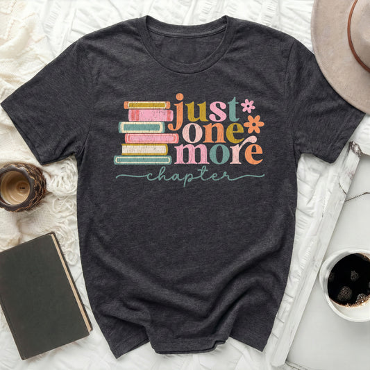 Just One More Chapter Graphic Tee for Book Lovers