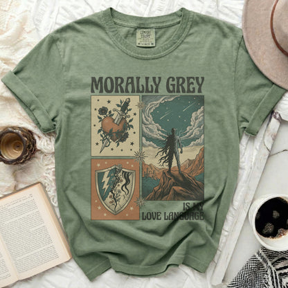 Green t-shirt with "Morally Grey Is My Love Language" text and graphic panels.