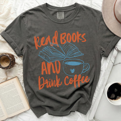 Dark gray t-shirt with "Read Books AND Drink Coffee" text and graphics.