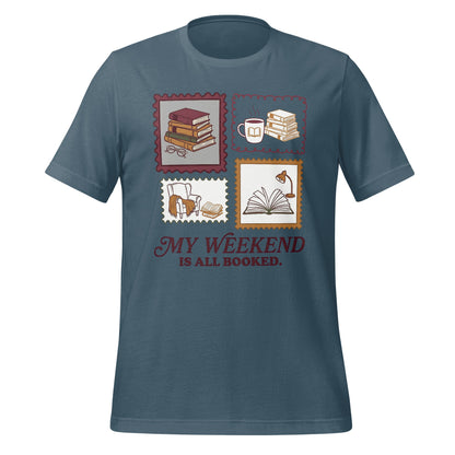 My Weekend Is All Booked Graphic T-shirt
