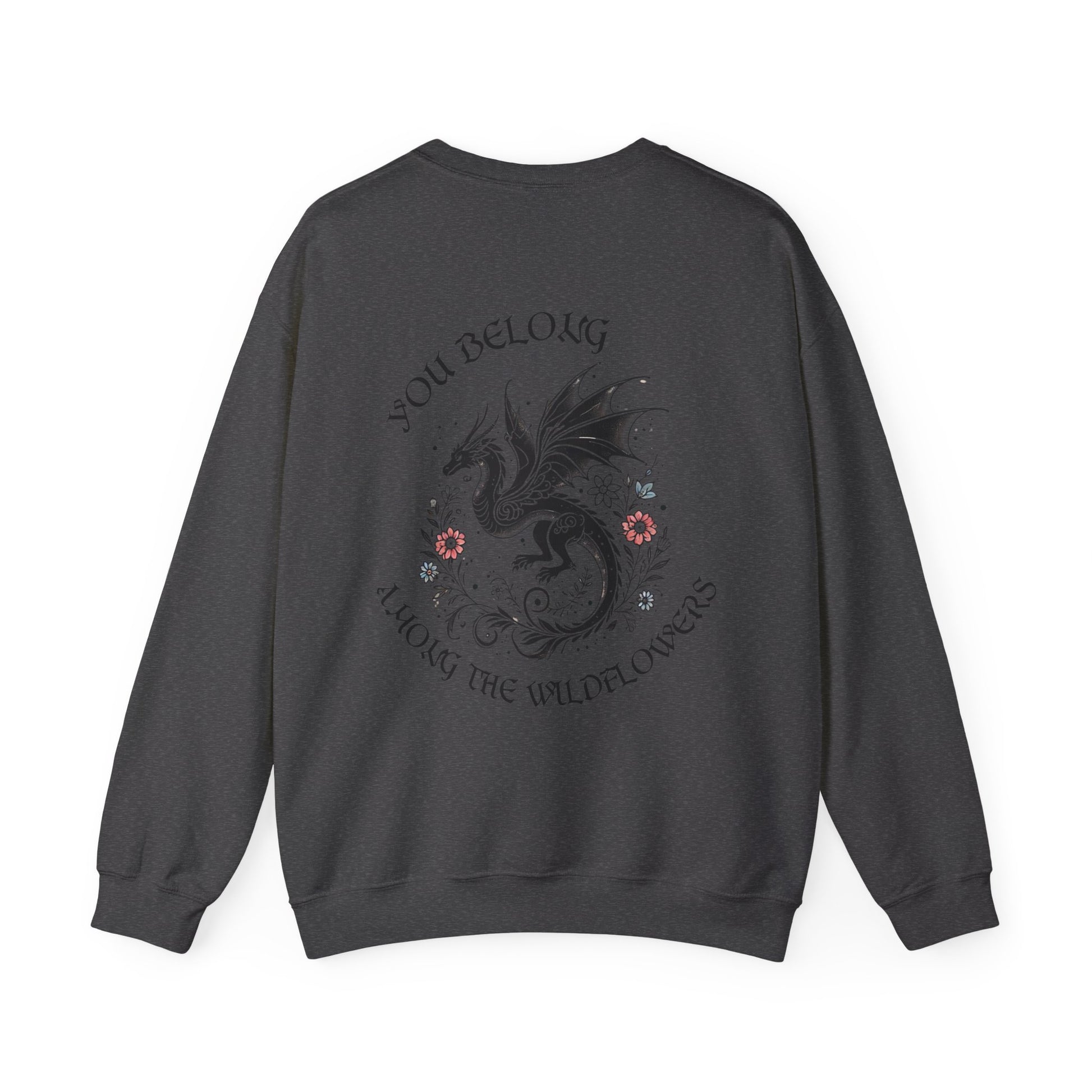"You Belong Among the Wildflowers" Manon Blackbeak Sweatshirt - MagicMerchEmporium