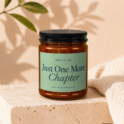 Candle with label "Smells Like Just One More Chapter" by MagicMerchEmporium.