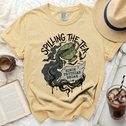 Comfort Colors t-shirt with "Spilling the Tea Since} Prythian Began" graphic.
