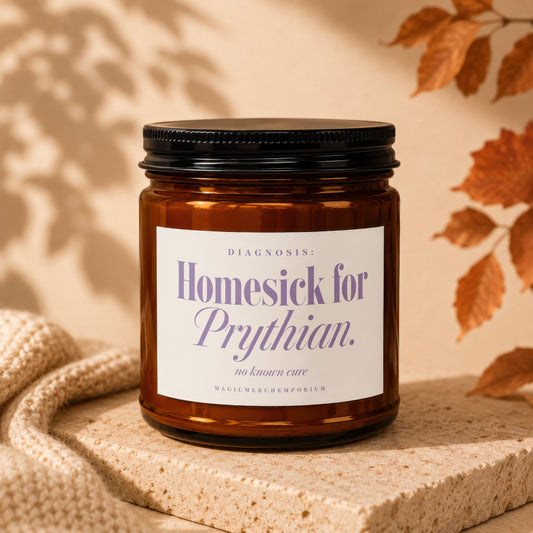 Amber jar candle with "Homesick for Prythian. no known cure." label.