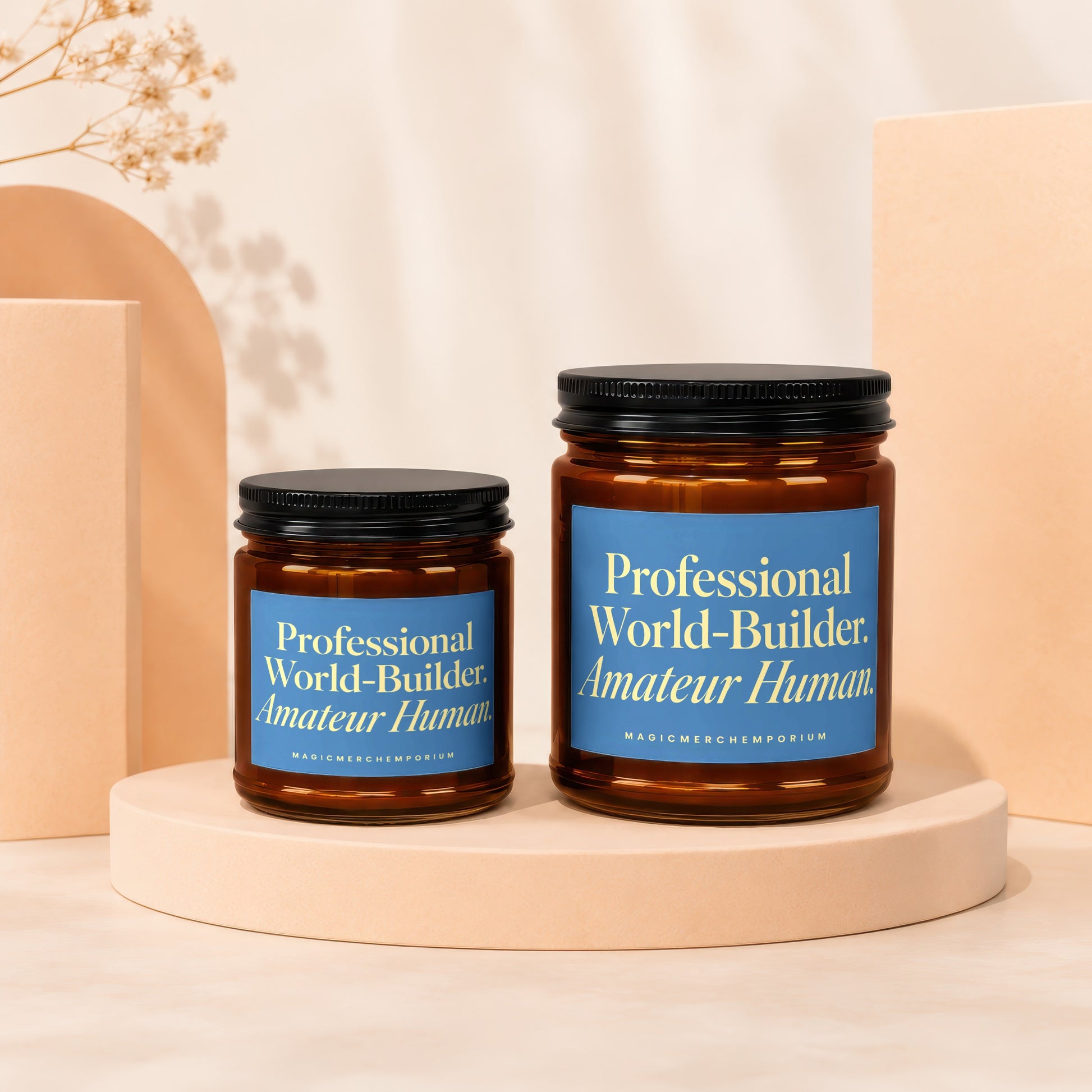 Two amber glass jars with black lids, labels read "Professional World-Builder. Amateur Human."