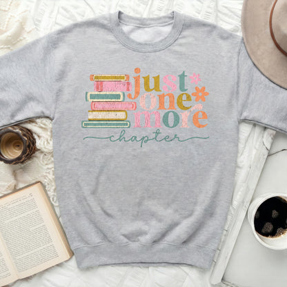 Just One More Chapter Sweatshirt for Book Lovers