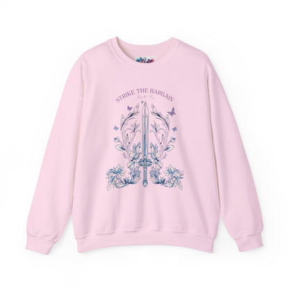 Strike the Bargain, Pay the Price Sweatshirt