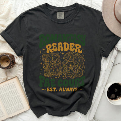Dark t-shirt with "Romantasy Reader Fae Court Est. Always" text and dragon graphic.