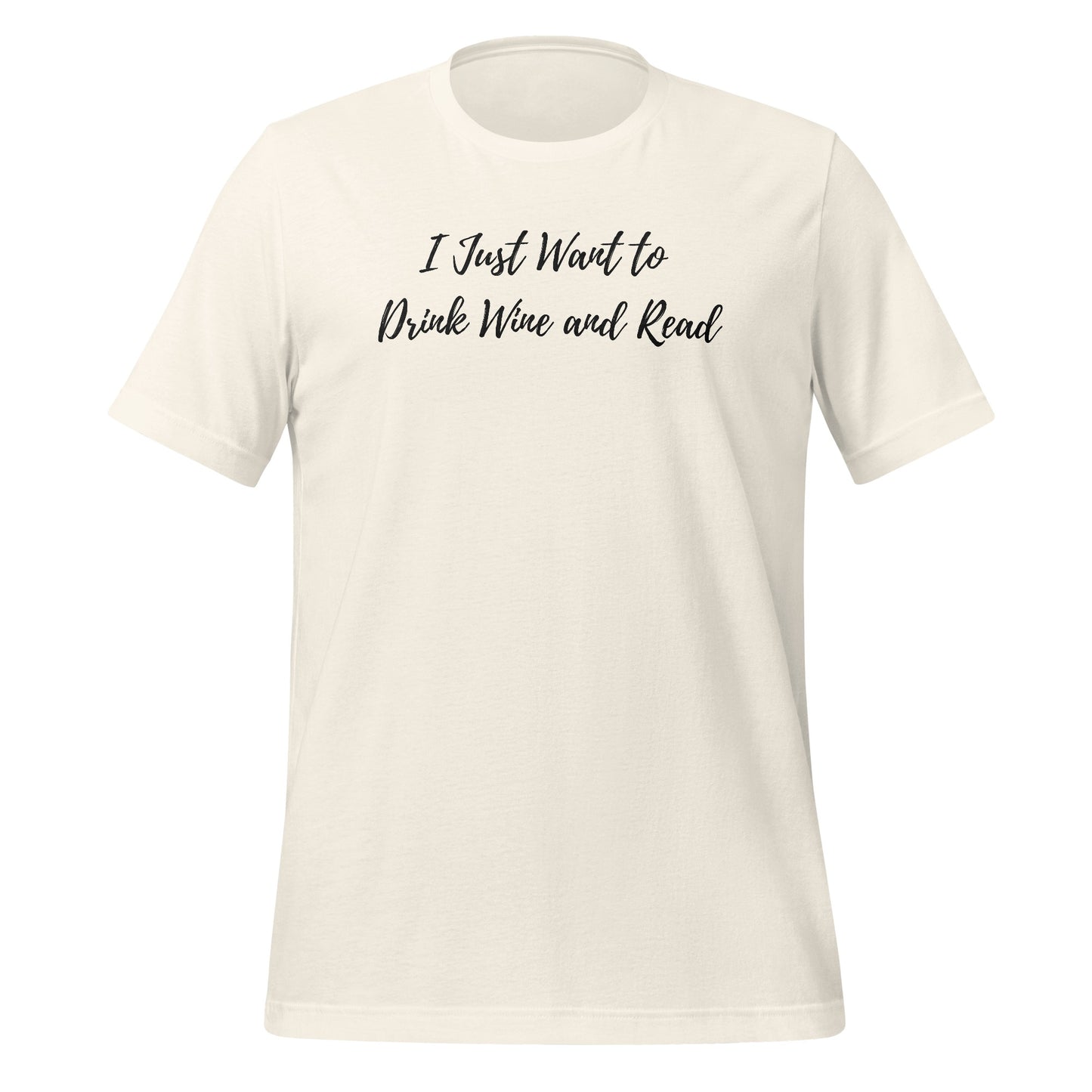 I Just Want to Drink Wine and Read T-Shirt Product