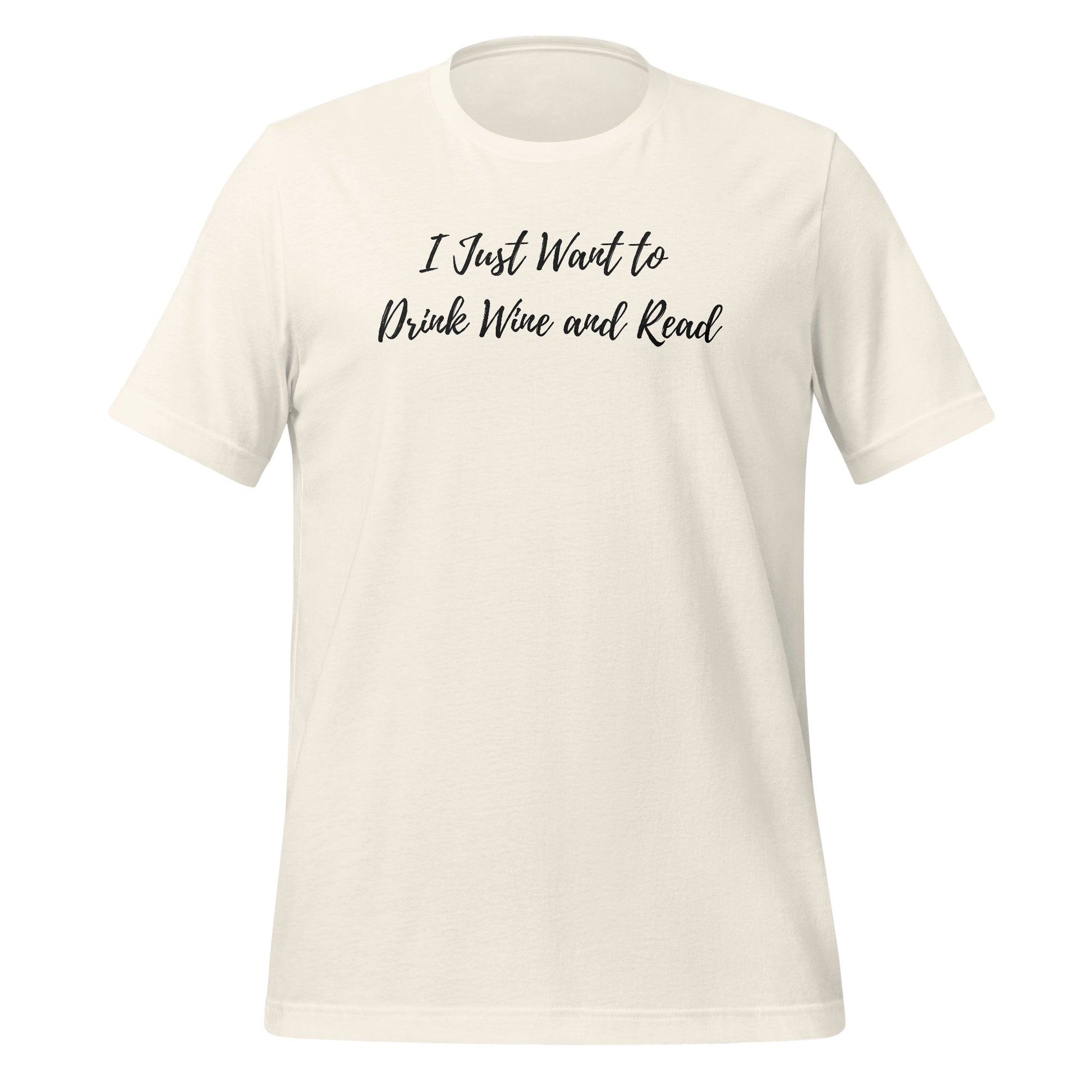 I Just Want to Drink Wine and Read T-Shirt Product