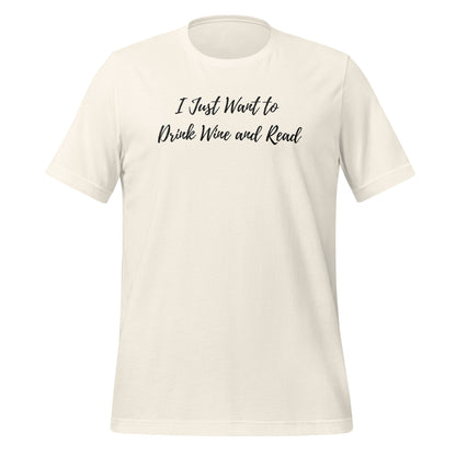 I Just Want to Drink Wine and Read T-Shirt Product