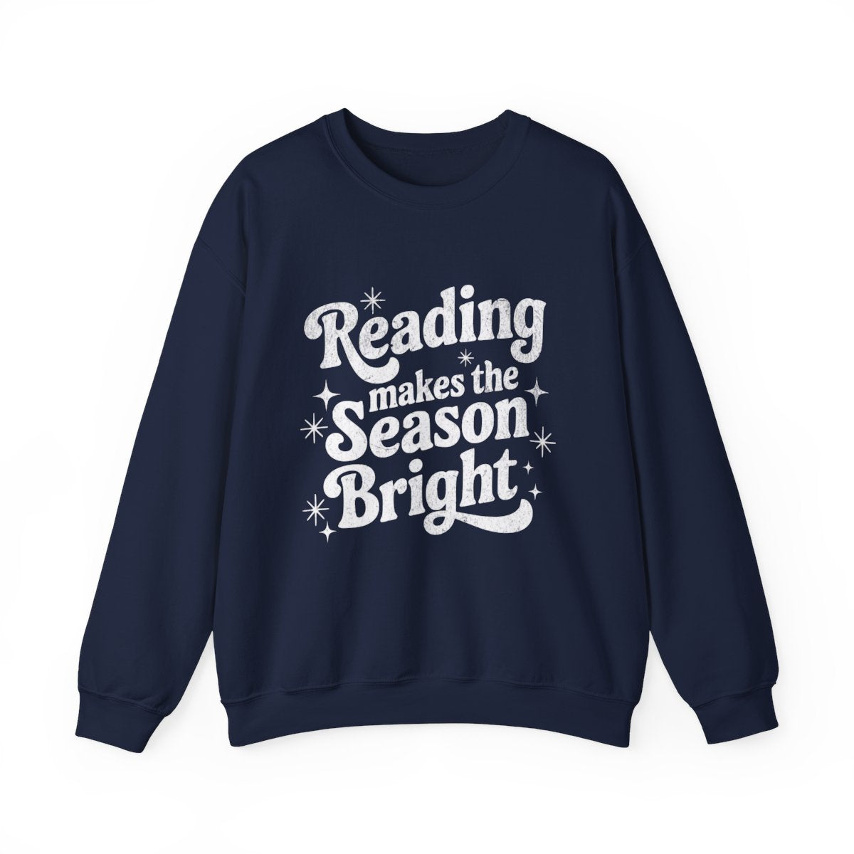 Reading Makes The Season Bright Sweatshirt