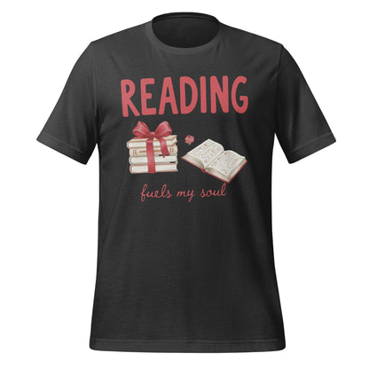 Reading Fuels My Soul Heartwarming Shirt