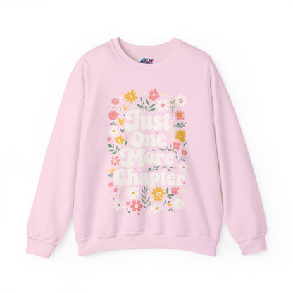 "Just One More Chapter" Sweatshirt