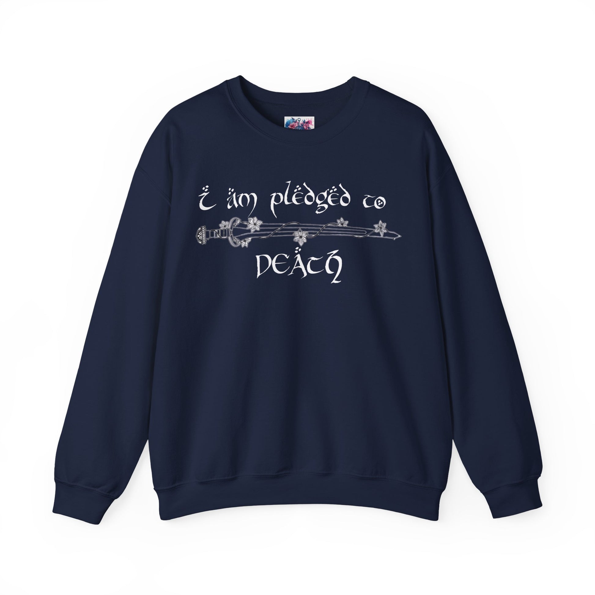"I Am Pledged to Death" Sweatshirt - MagicMerchEmporium