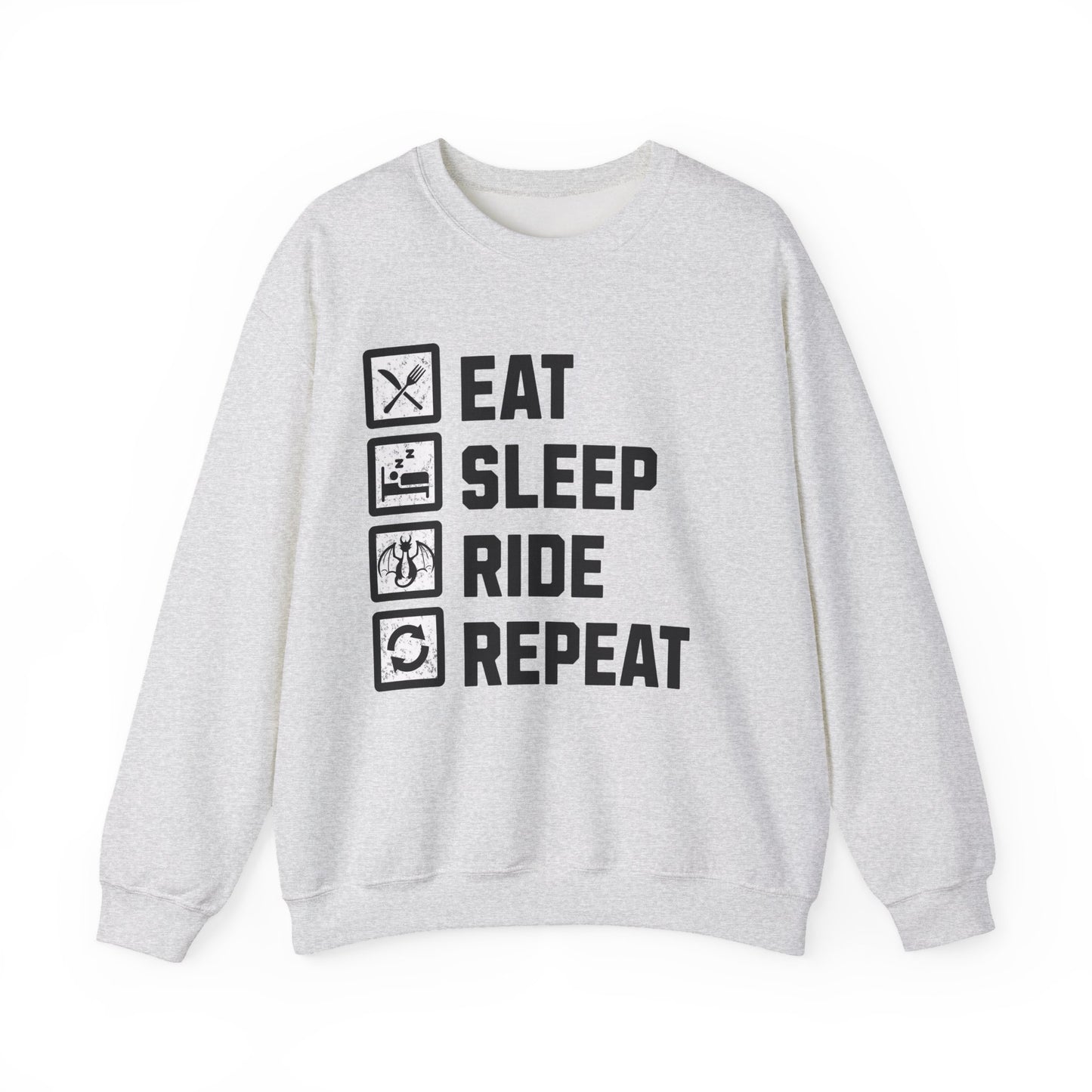 Eat. Sleep. Ride. Repeat. Sweatshirt