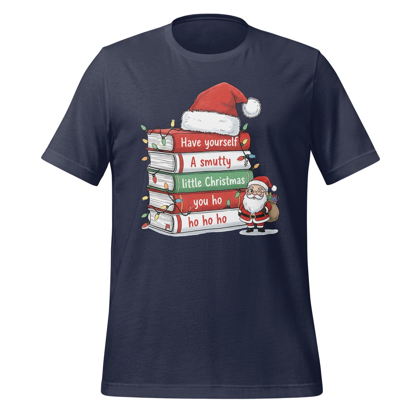Have Yourself A Smutty Little Christmas T-shirt