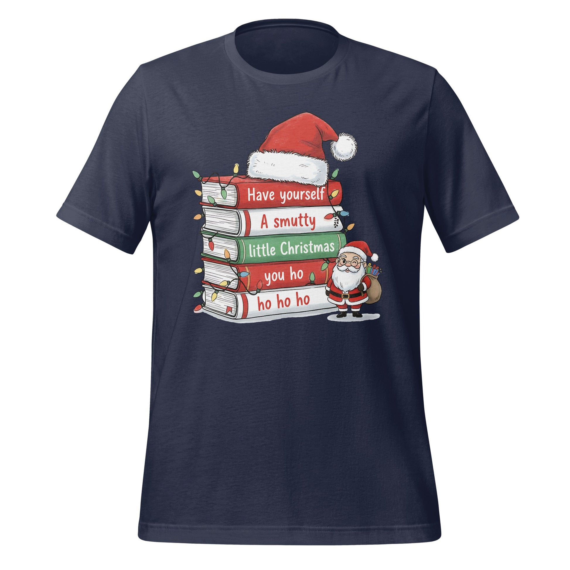 Have Yourself A Smutty Little Christmas T-shirt