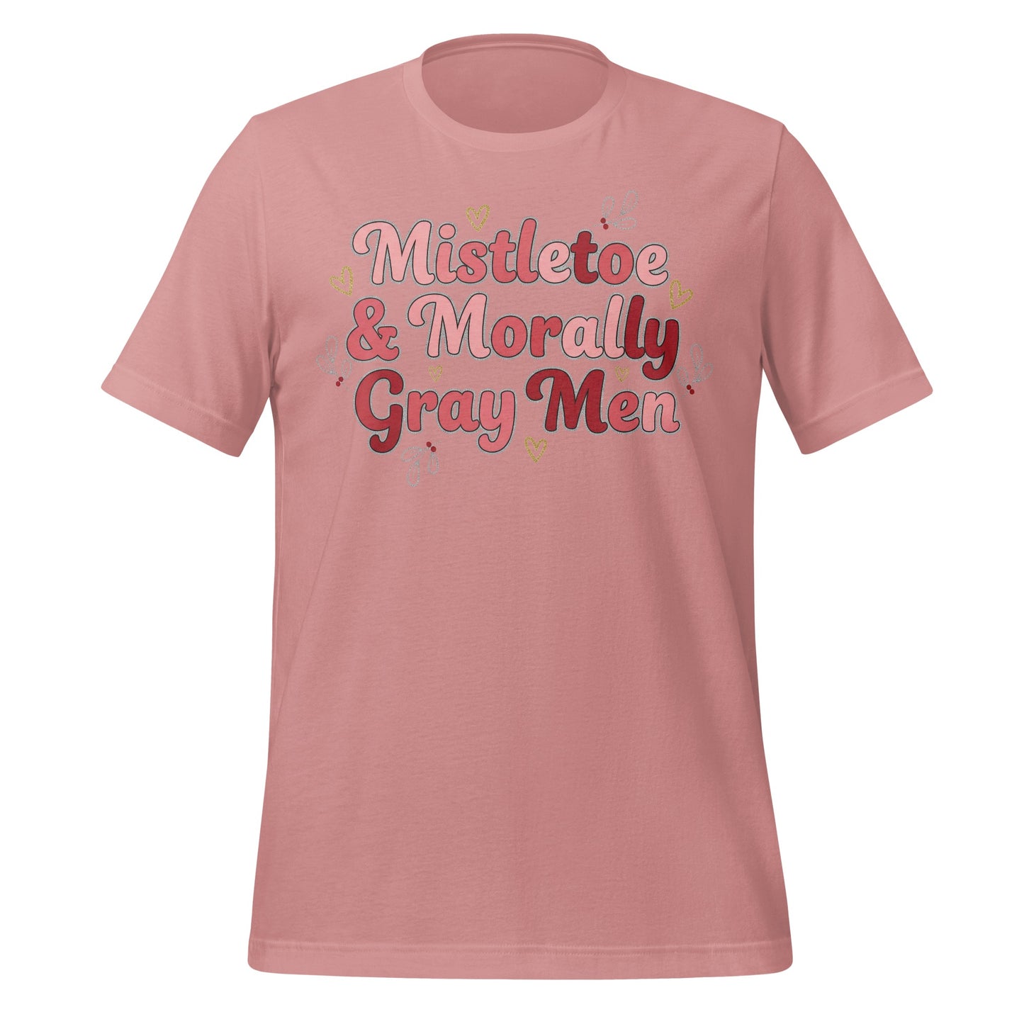 Mistletoe and Morally Gray Men T-shirt