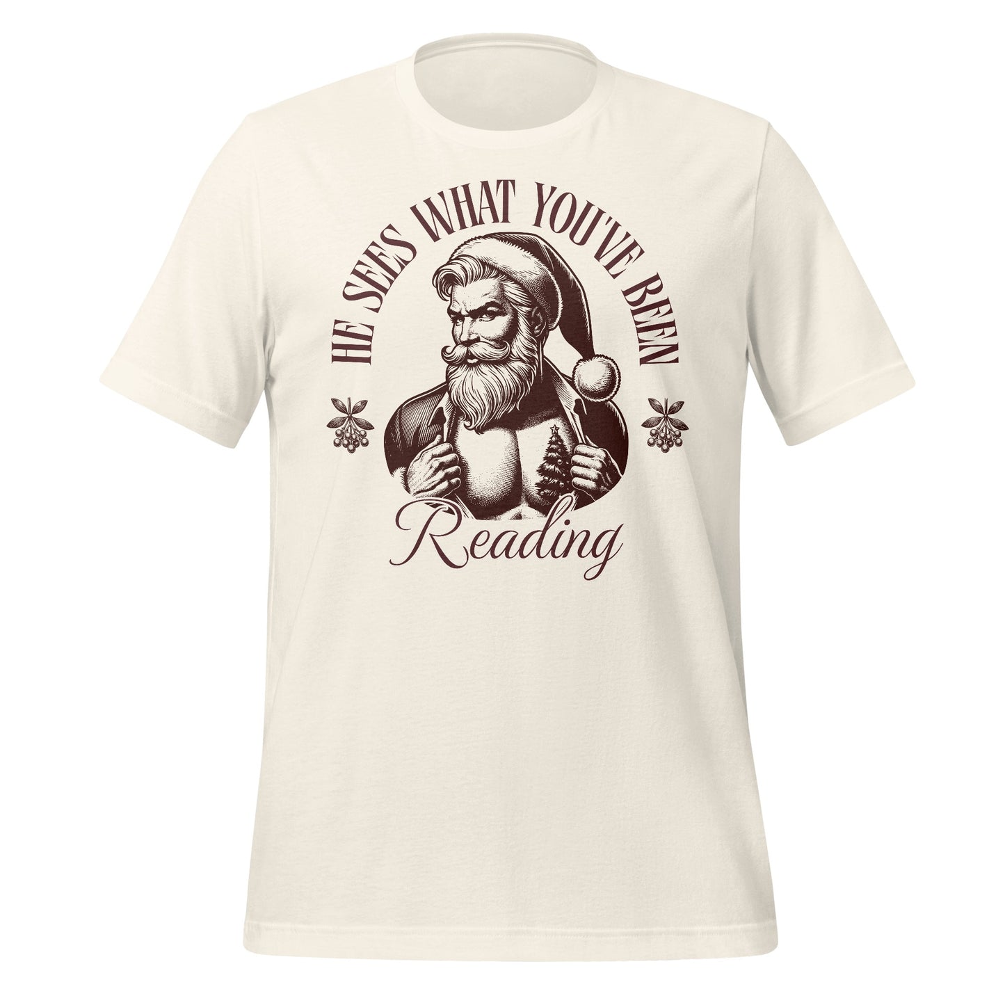 He Sees What You've Been Reading T-shirt