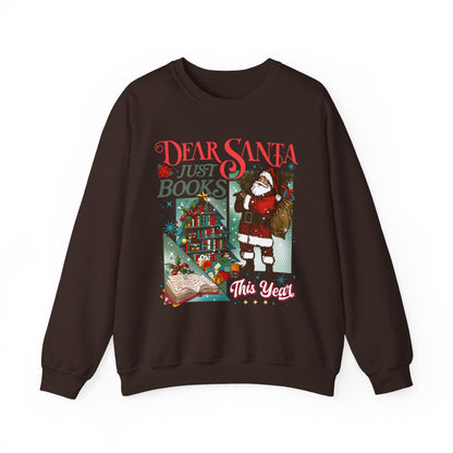 Dear Santa Just Books This Year Sweatshirt