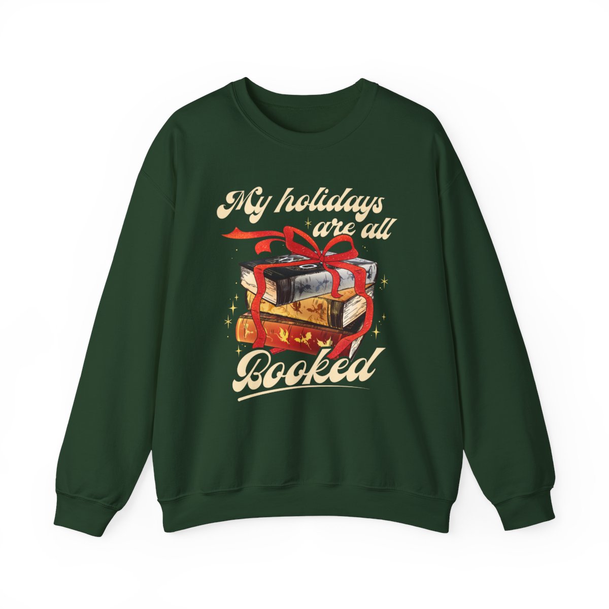 My holidays are all booked sweatshirt