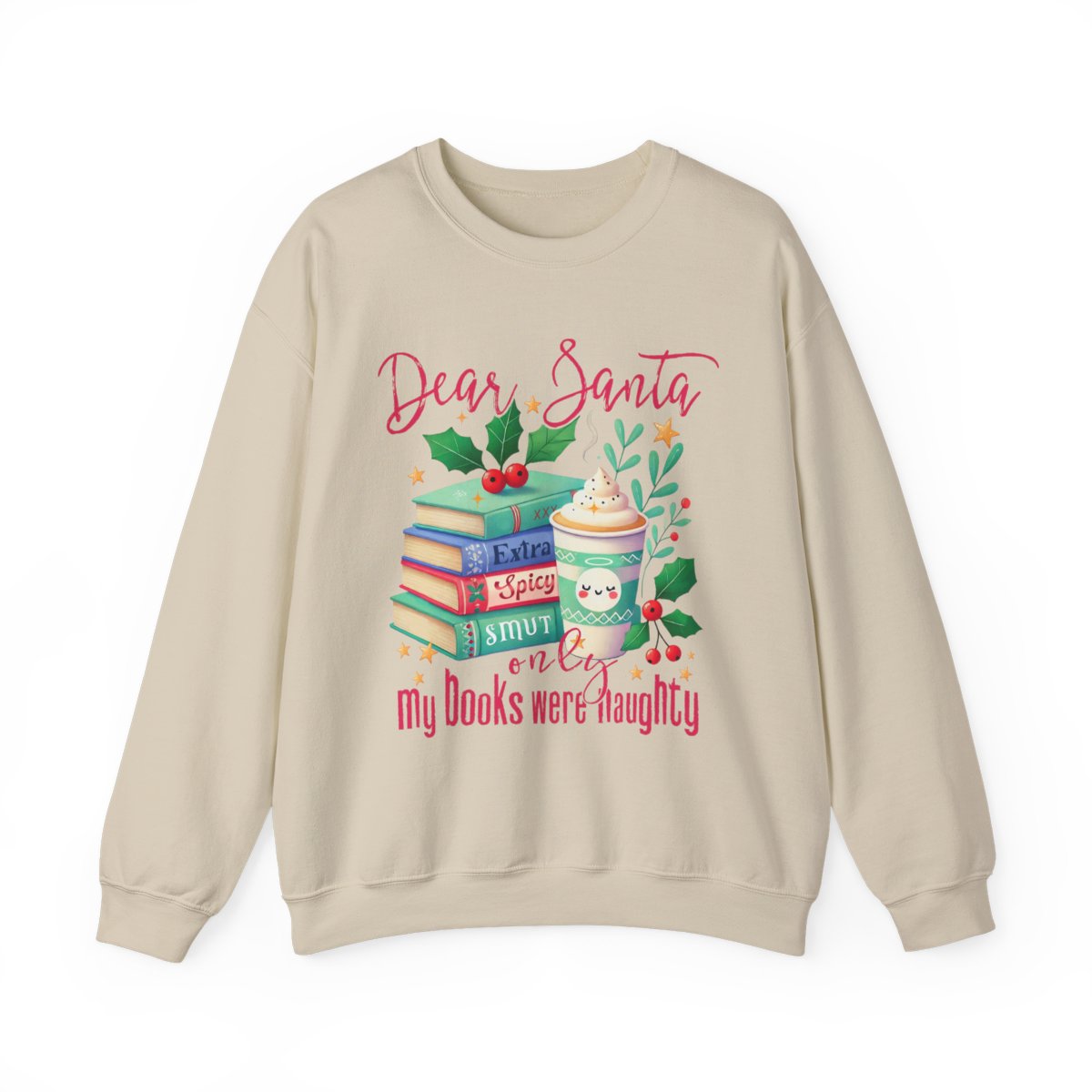 Dear Santa Extra Spicy Book Stack Naughty Sweatshirt