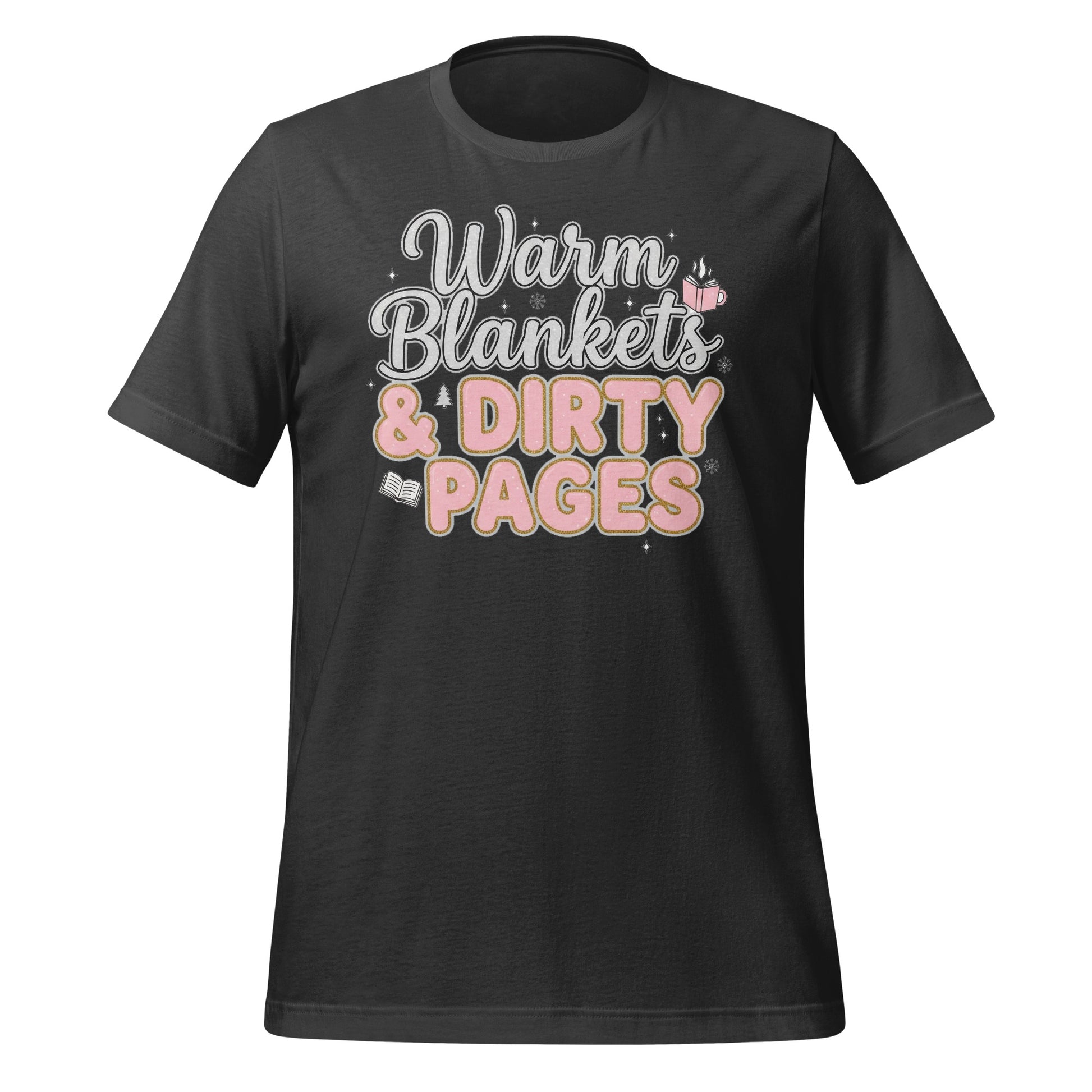 Warm Blankets and Dirty Pages Graphic T-Shirt