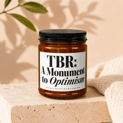 Glass jar with black lid labeled "TBR: A Monument to Optimism"