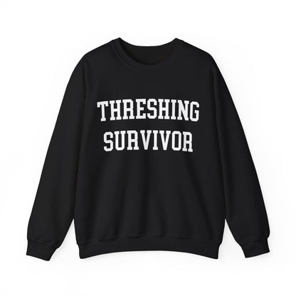 "Threshing Survivor" Sweatshirt